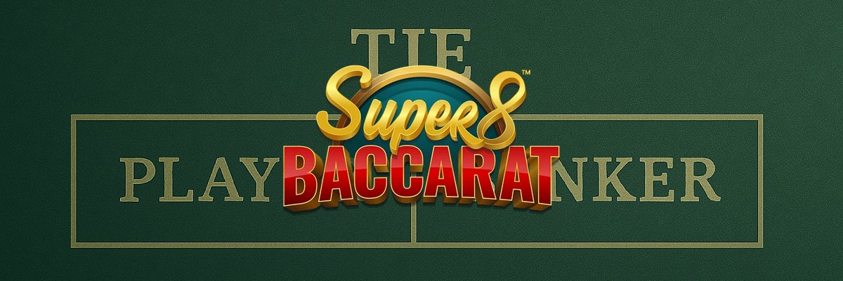 Banner Super 8 Baccarat