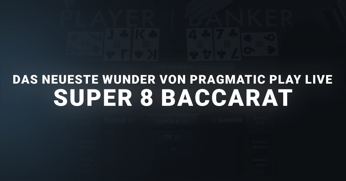 Banner Das neueste wunder von Pragmatic Play Live Super 8 Baccarat