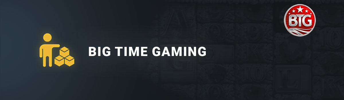 Banner fornecedor de Big Time Gaming